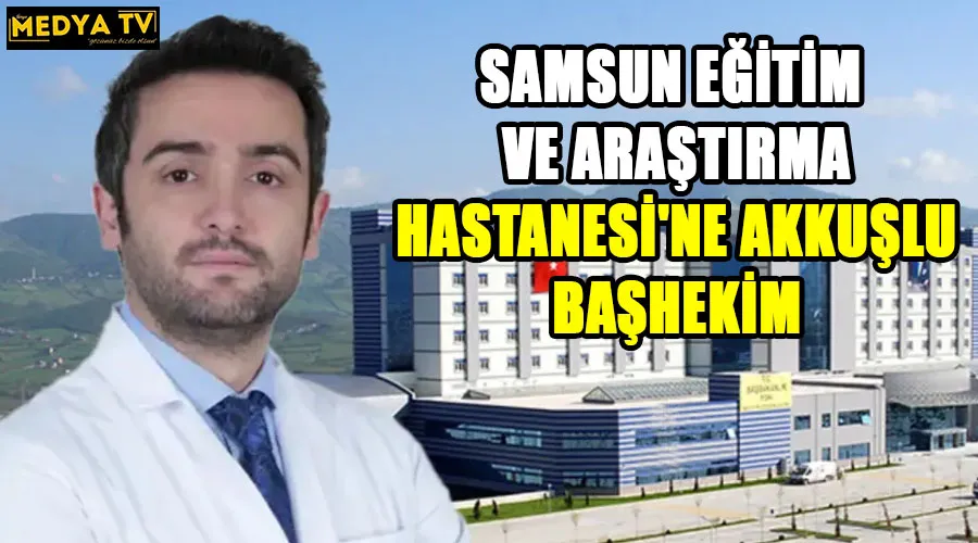 SAMSUN EĞİTİM VE ARAŞTIRMA HASTANESİ