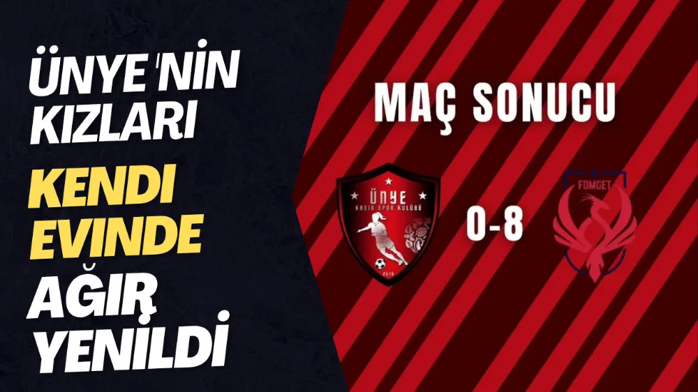 Ünye Kadın Spor Kulübü kendi evinde Ağır yenildi