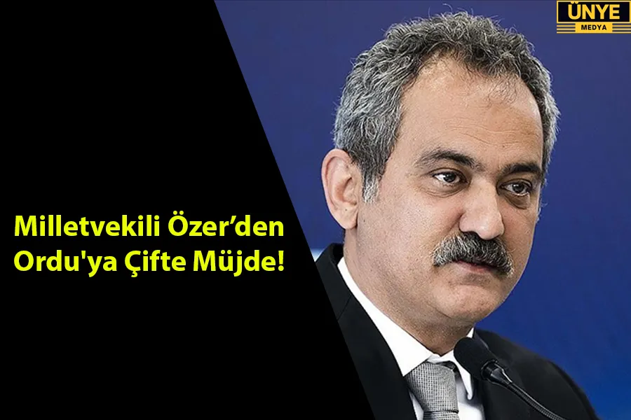 Milletvekili Özer’den Ordu