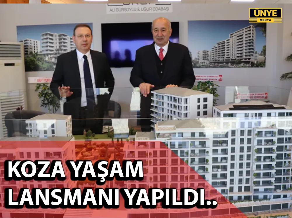 KOZA YAŞAM LANSMANI YAPILDI..