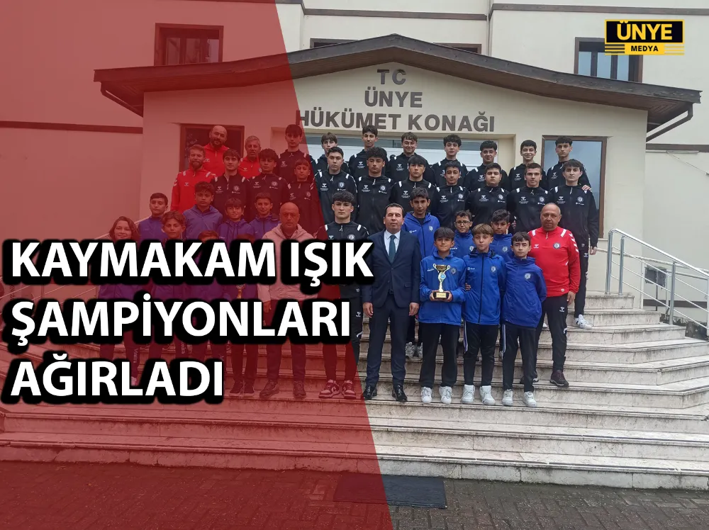 KAYMAKAM IŞIK ŞAMPİYONLARI AĞIRLADI