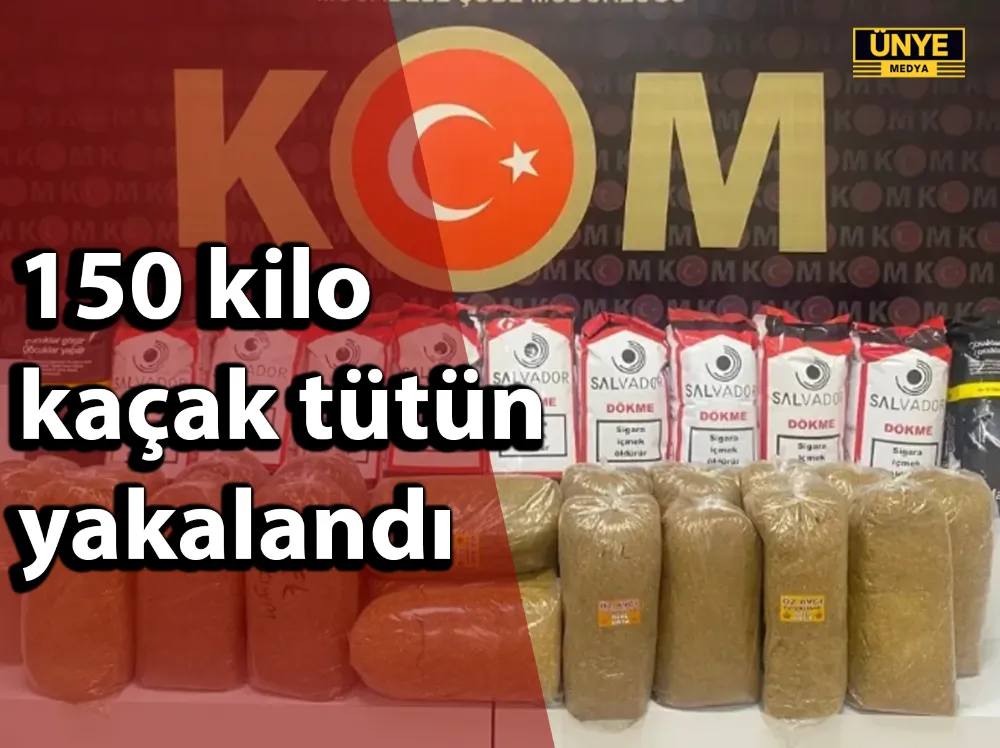 150 kilo kaçak tütün yakalandı