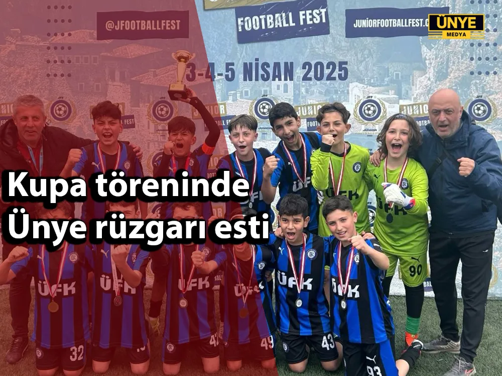 Kupa töreninde Ünye rüzgarı esti