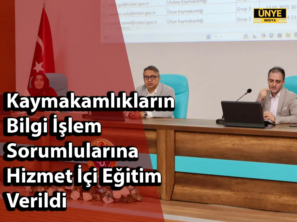 Kaymakamlıkların Bilgi İşlem Sorumlularına Hizmet İçi Eğitim Verildi
