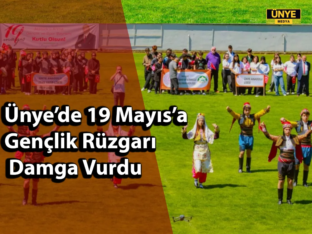 Ünye’de 19 Mayıs’a Gençlik Rüzgarı Damga Vurdu