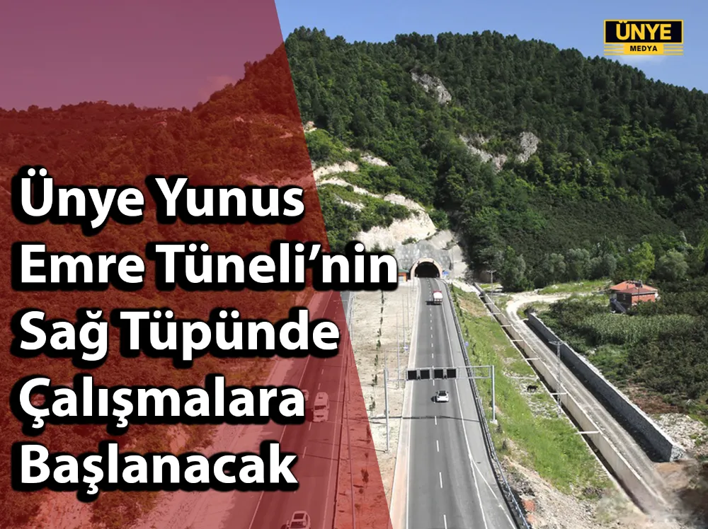 Ünye Yunus Emre Tüneli’nin Sağ Tüpünde Çalışmalara Başlanacak