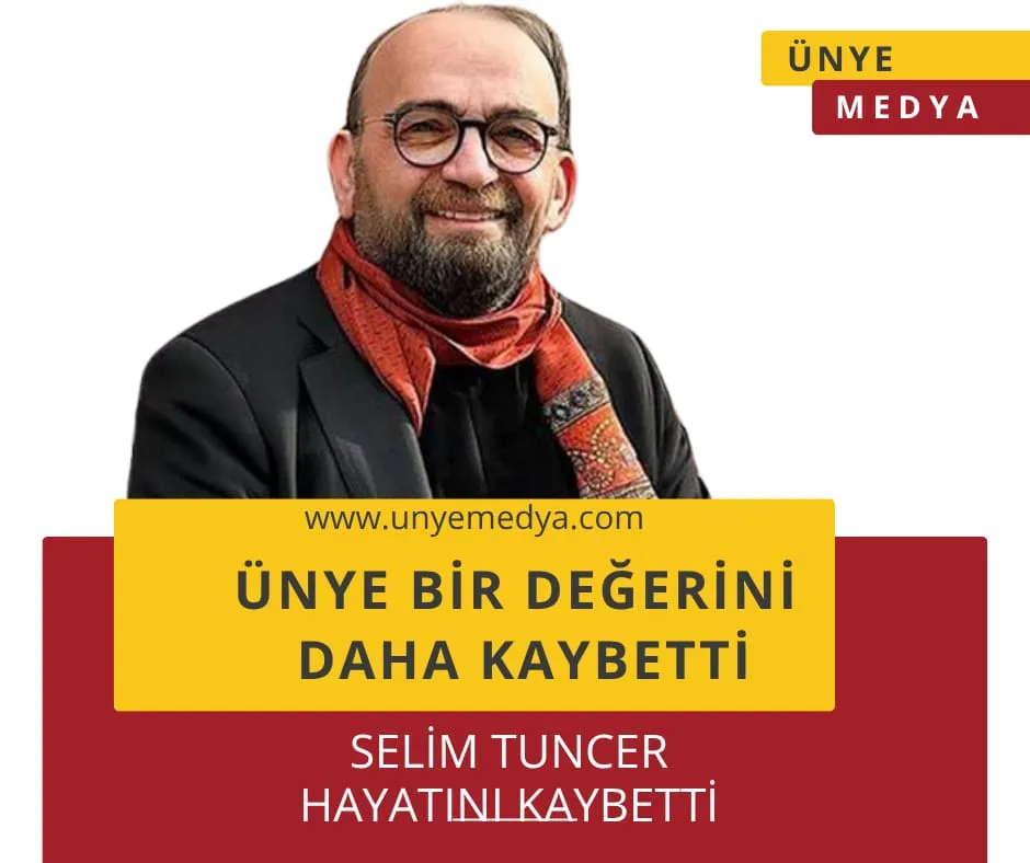 Ahmet Selim Tuncer hayatını kaybetti.