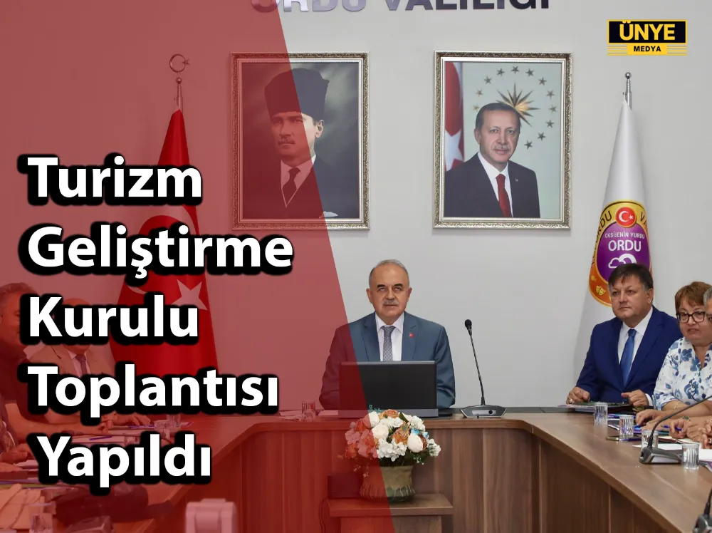 Turizm Geliştirme Kurulu Toplantısı Yapıldı