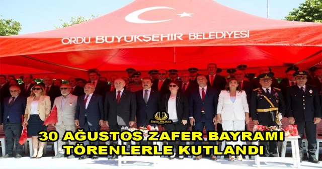 30 AĞUSTOS ZAFER BAYRAMI TÖRENLERLE KUTLANDI