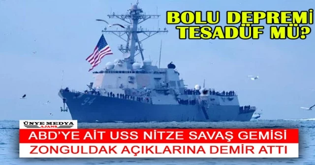 ABD’YE AİT USS NİTZE SAVAŞ GEMİSİ ZONGULDAK AÇIKLARINA DEMİR ATTI