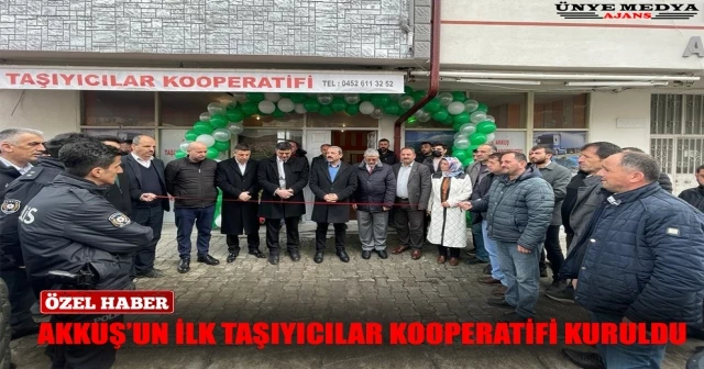 AKKUŞ’UN İLK TAŞIYICILAR KOOPERATİFİ KURULDU