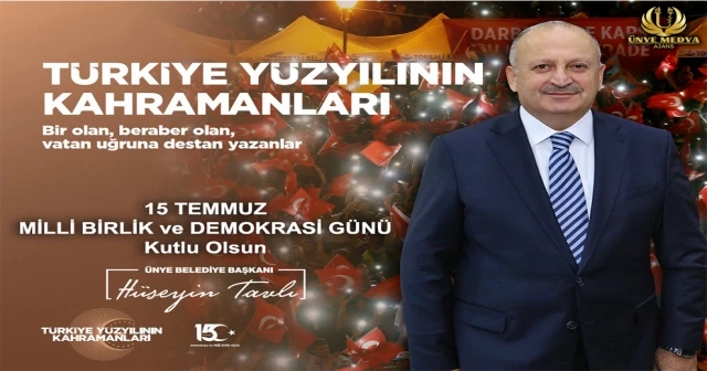 BAŞKAN TAVLI; “15 TEMMUZ MÜCADELESİ MİLLETİMİZİN RUHUNU YANSITMAKTADIR”