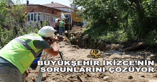 BÜYÜKŞEHİR İKİZCE’NİN SORUNLARINI ÇÖZÜYOR