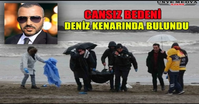 CANSIZ BEDENİ DENİZ KENARINDA BULUNDU