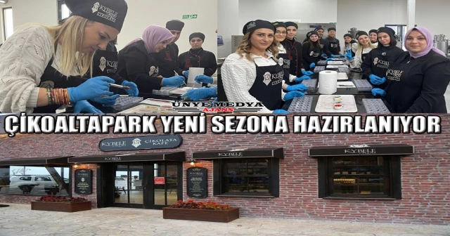 ÇİKOLATA PARK YENİ SEZONA HAZIRLANIYOR