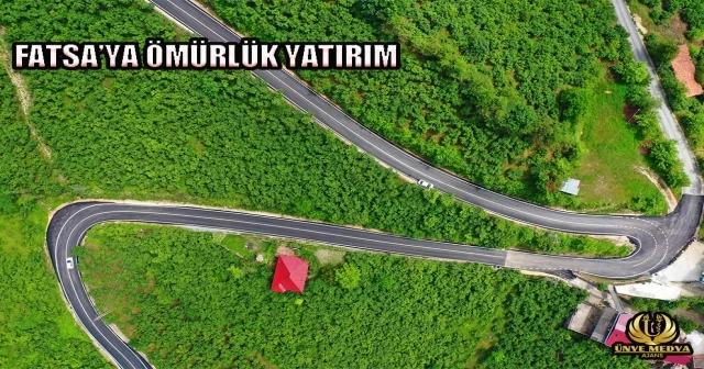 FATSA’YA ÖMÜRLÜK YATIRIM