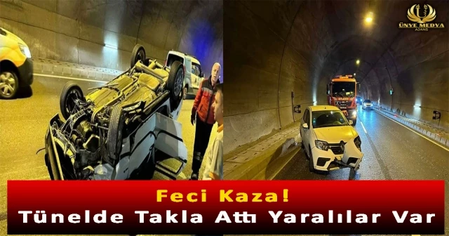 Feci Kaza! Tünelde Takla Attı Yaralılar Var