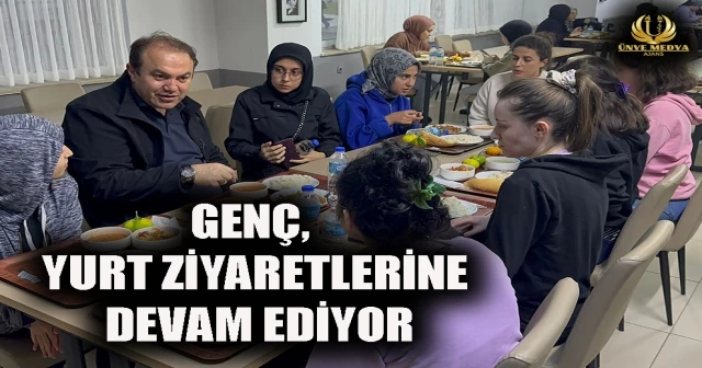 GENÇ, YURT ZİYARETLERİNE DEVAM EDİYOR