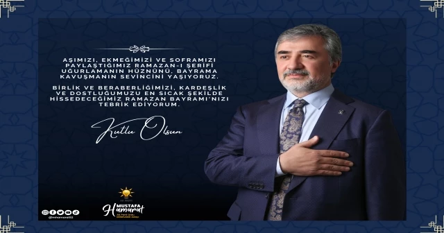 HAMARAT, “RAMAZANI UĞURLAMANIN HÜZNÜNÜ, BAYRAMA KAVUŞMANIN SEVİNCİNİ YAŞIYORUZ”