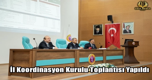 İl Koordinasyon Kurulu Toplantısı Yapıldı