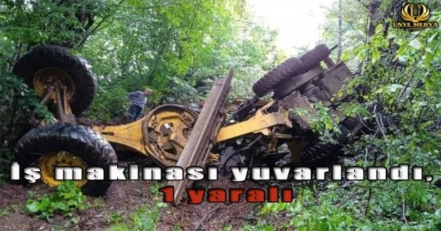 İş makinası yuvarlandı, 1 yaralı
