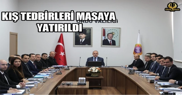 KIŞ TEDBİRLERİ MASAYA YATIRILDI