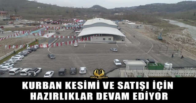 KURBAN KESİMİ VE SATIŞI İÇİN HAZIRLIKLAR DEVAM EDİYOR
