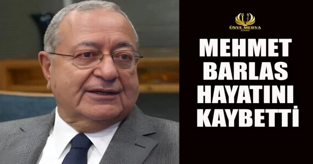 MEHMET BARLAS HAYATINI KAYBETTİ