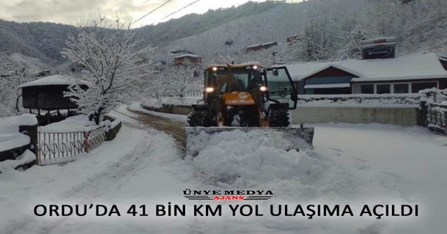 ORDU’DA 41 BİN KM YOL ULAŞIMA AÇILDI