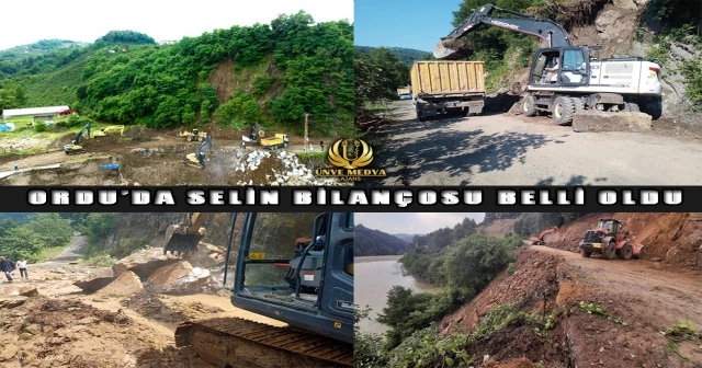 ORDU’DA SELİN BİLANÇOSU BELLİ OLDU