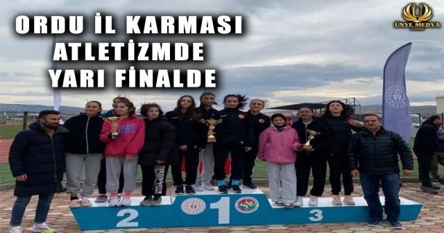ORDU İL KARMASI ATLETİZMDE YARI FİNALDE