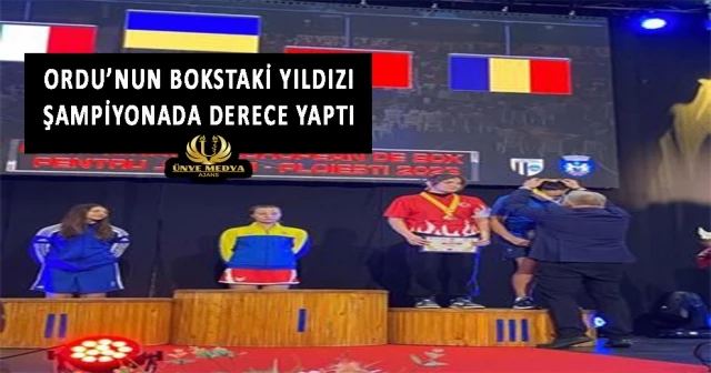 ORDU’NUN BOKSTAKİ YILDIZI ŞAMPİYONADA DERECE YAPTI
