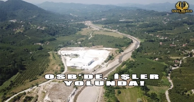 OSB’DE, İŞLER YOLUNDA!