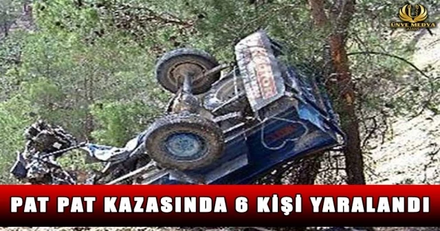 PAT PAT KAZASINDA 6 KİŞİ YARALANDI