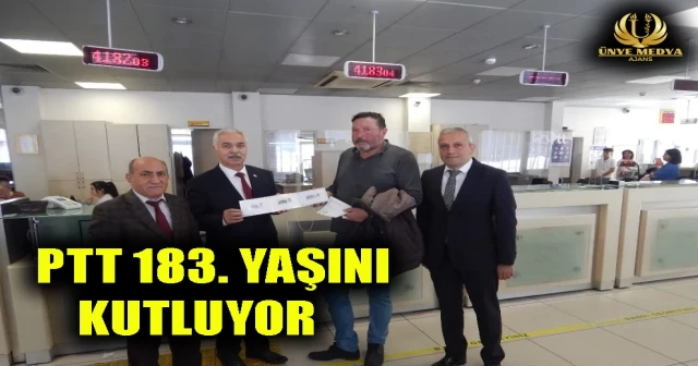 PTT 183. YAŞINI KUTLUYOR