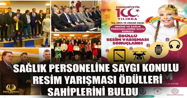 SAĞLIK PERSONELİNE SAYGI KONULU RESİM YARIŞMASI ÖDÜLLERİ SAHİPLERİNİ BULDU