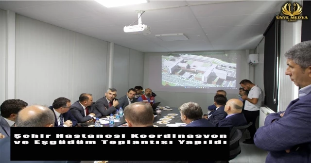 Şehir Hastanesi Koordinasyon ve Eşgüdüm Toplantısı Yapıldı