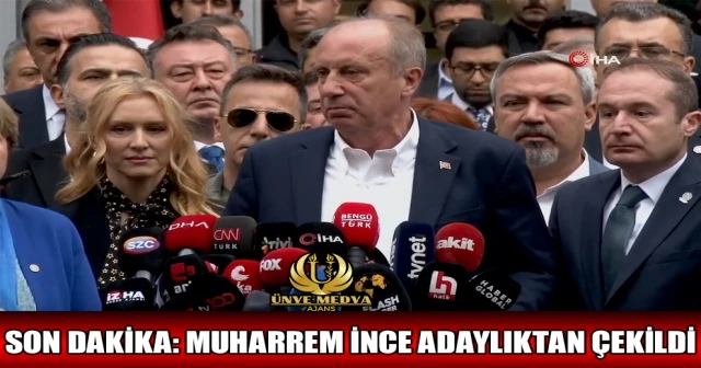 SON DAKİKA: MUHARREM İNCE ADAYLIKTAN ÇEKİLDİ