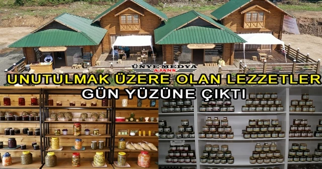 UNUTULMAK ÜZERE OLAN LEZZETLER GÜN YÜZÜNE ÇIKTI