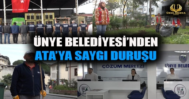 ÜNYE BELEDİYESİ’NDEN ATA’YA SAYGI DURUŞU