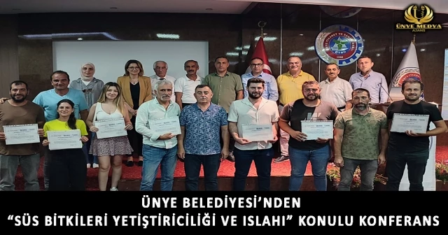 ÜNYE BELEDİYESİ’NDEN “SÜS BİTKİLERİ YETİŞTİRİCİLİĞİ VE ISLAHI” KONULU KONFERANS