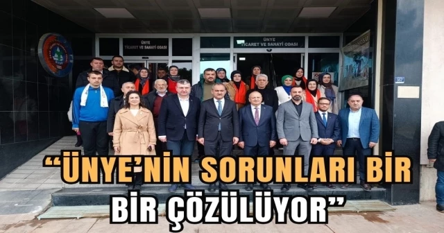 “ÜNYE’NİN SORUNLARI BİR BİR ÇÖZÜLÜYOR”