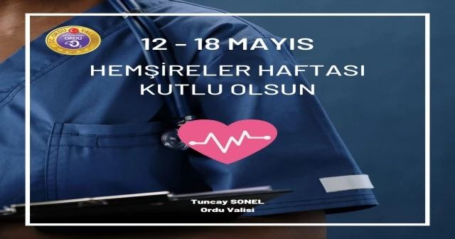 VALİMİZ SAYIN TUNCAY SONEL’İN HEMŞİRELER HAFTASI MESAJI